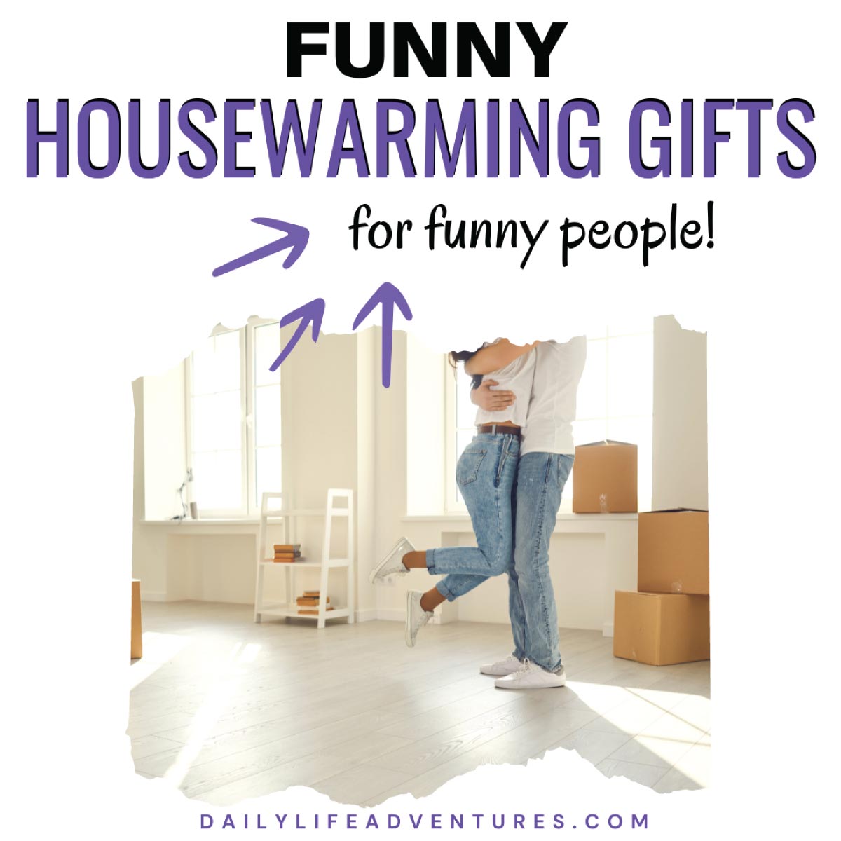 Funny Housewarming Gifts For The New Home