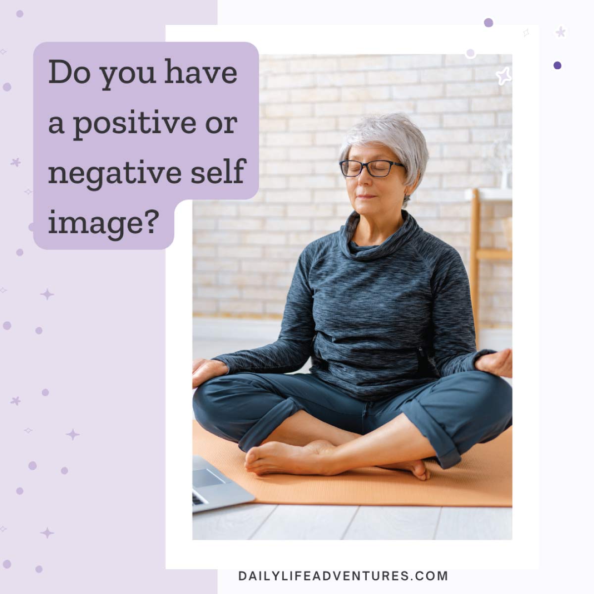 The Benefits of a Positive Self Image